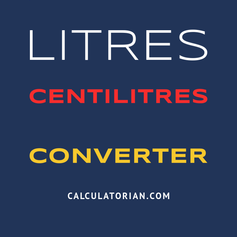 Convert From Litres To Centilitres convert-from-litres-to-centilitres